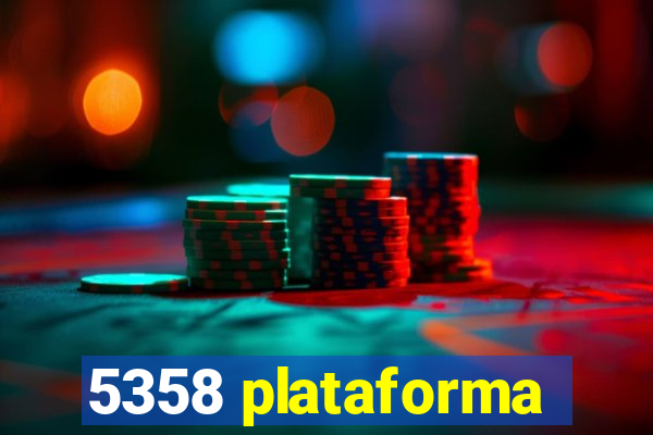 5358 plataforma